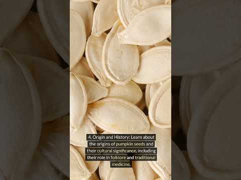 10 Think About Pumpkin Seeds.